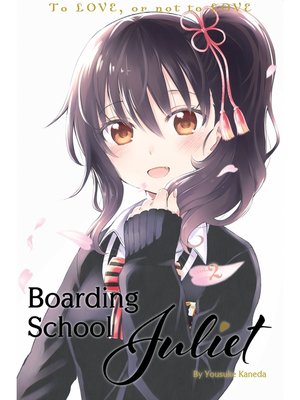 cover image of Boarding School Juliet, Volume 2